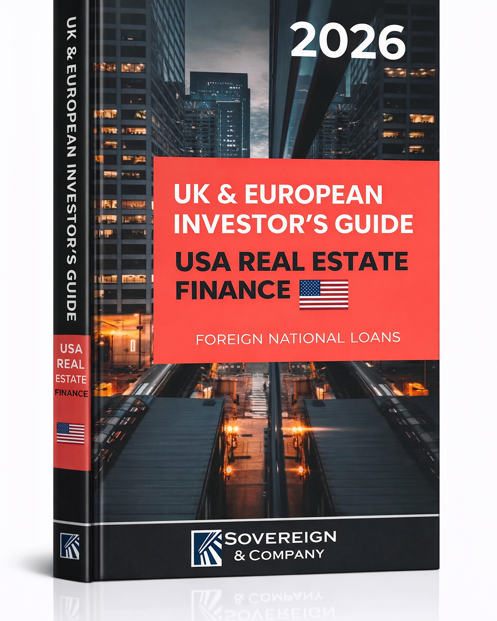 2026 UK & European Investor’s Guide to US Real Estate Loans